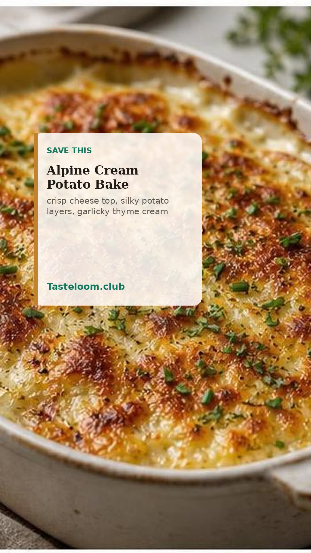 Alpine Cream Potato Bake with Crisp Cheese Top