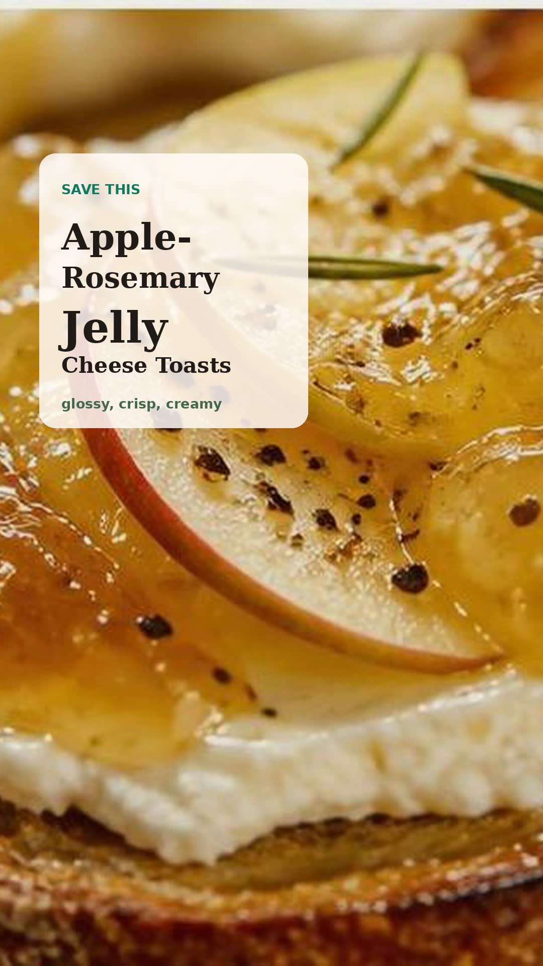 Apple-Rosemary Jelly Cheese Toasts