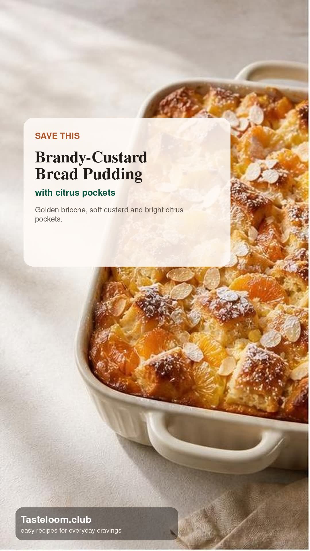 Brandy-Custard Bread Pudding with Citrus Pockets
