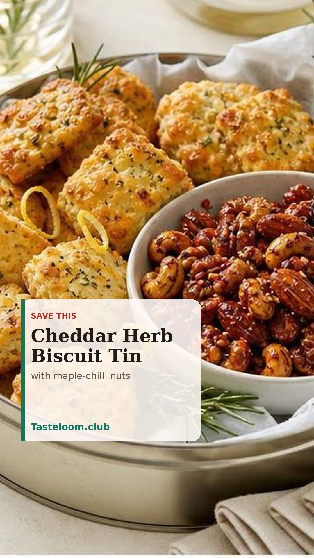 Cheddar Herb Biscuit Tin with Maple-Chilli Nuts