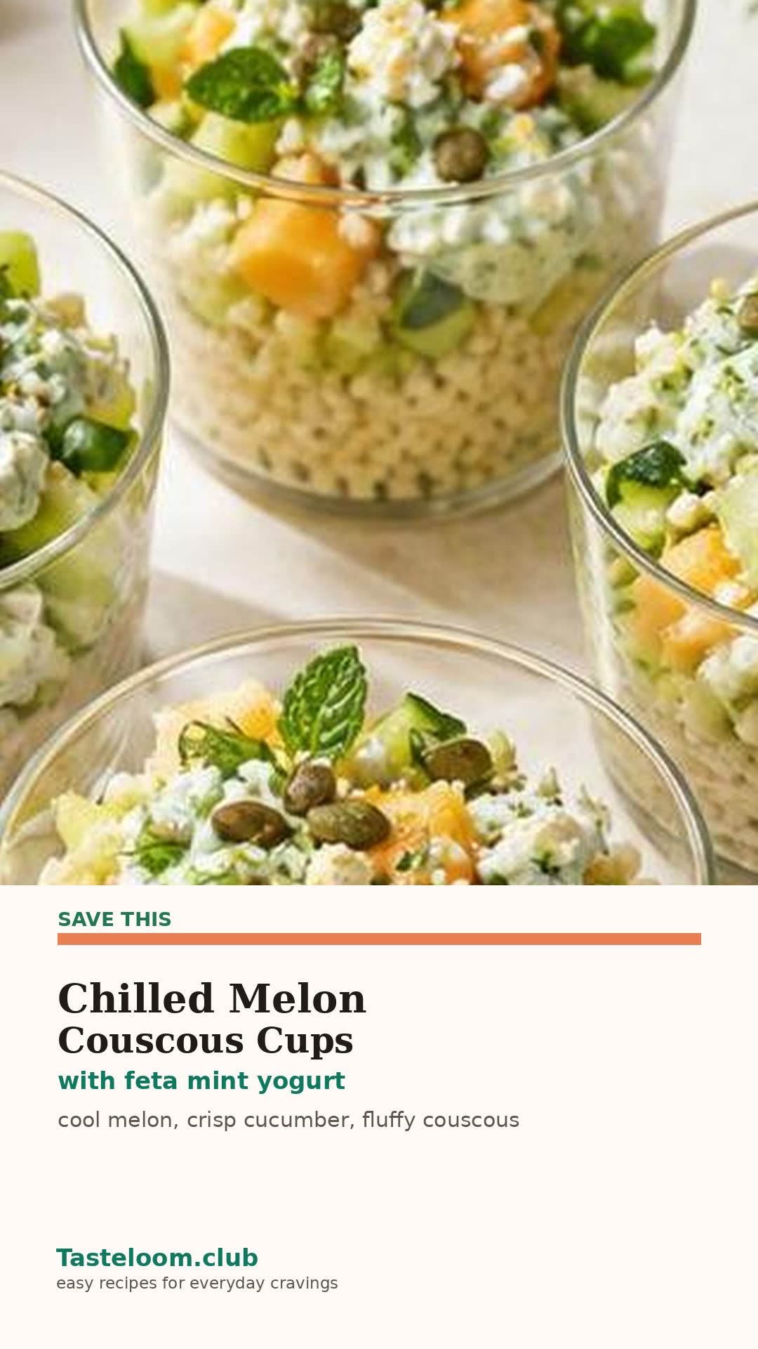 Chilled Melon Cucumber Couscous Cups with Feta Mint Yogurt