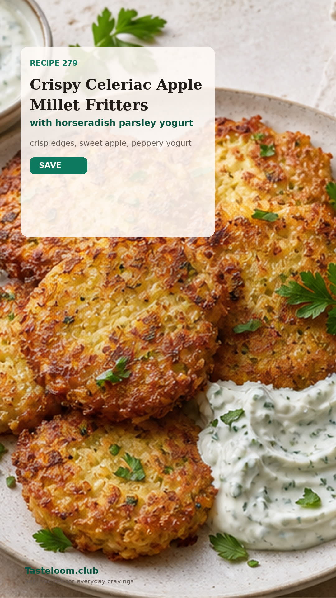 Crispy Celeriac Apple Millet Fritters with Horseradish Parsley Yogurt