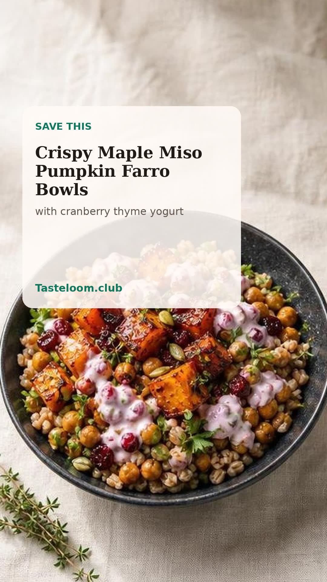 Crispy Maple Miso Pumpkin Farro Bowls with Cranberry Thyme Yogurt