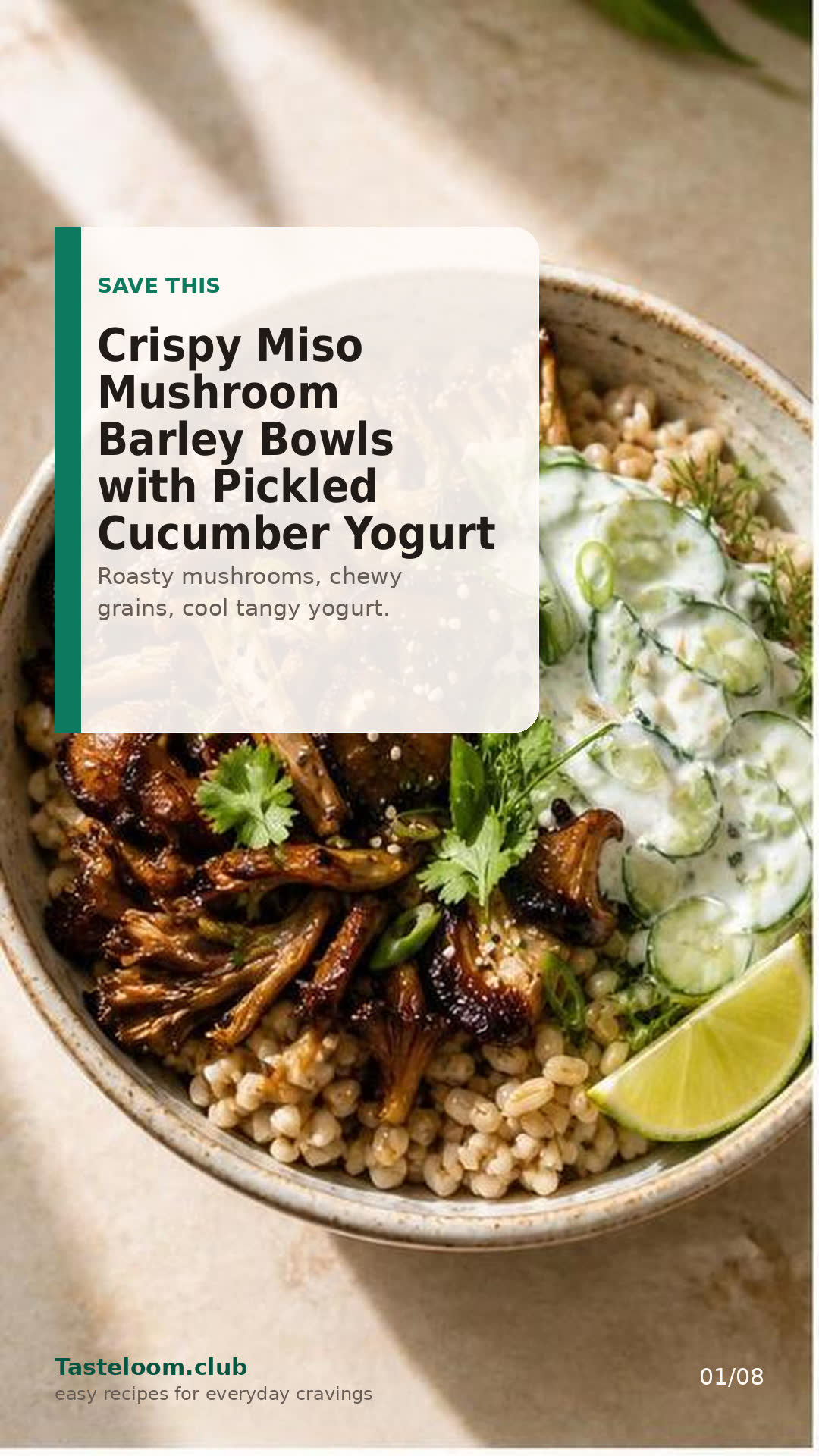 Crispy Miso Mushroom Barley Bowls with Pickled Cucumber Yogurt