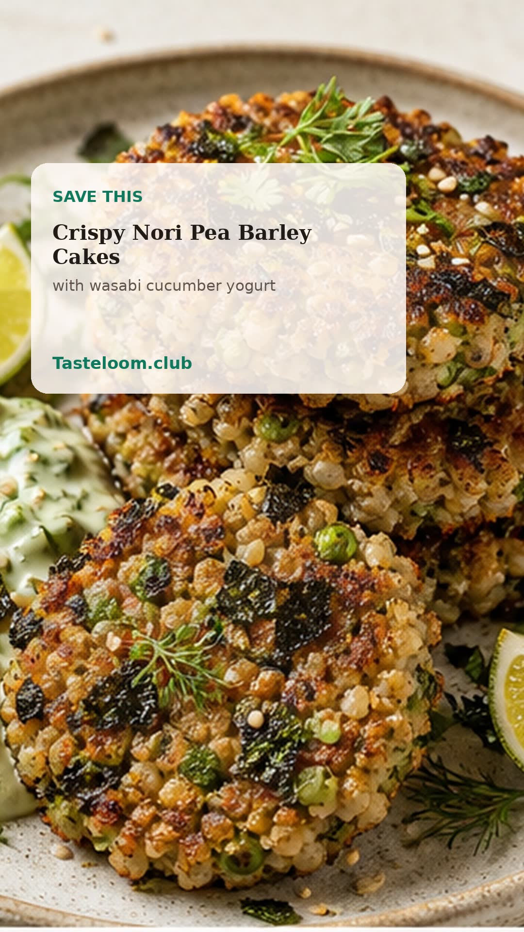 Crispy Nori Pea Barley Cakes with Wasabi Cucumber Yogurt