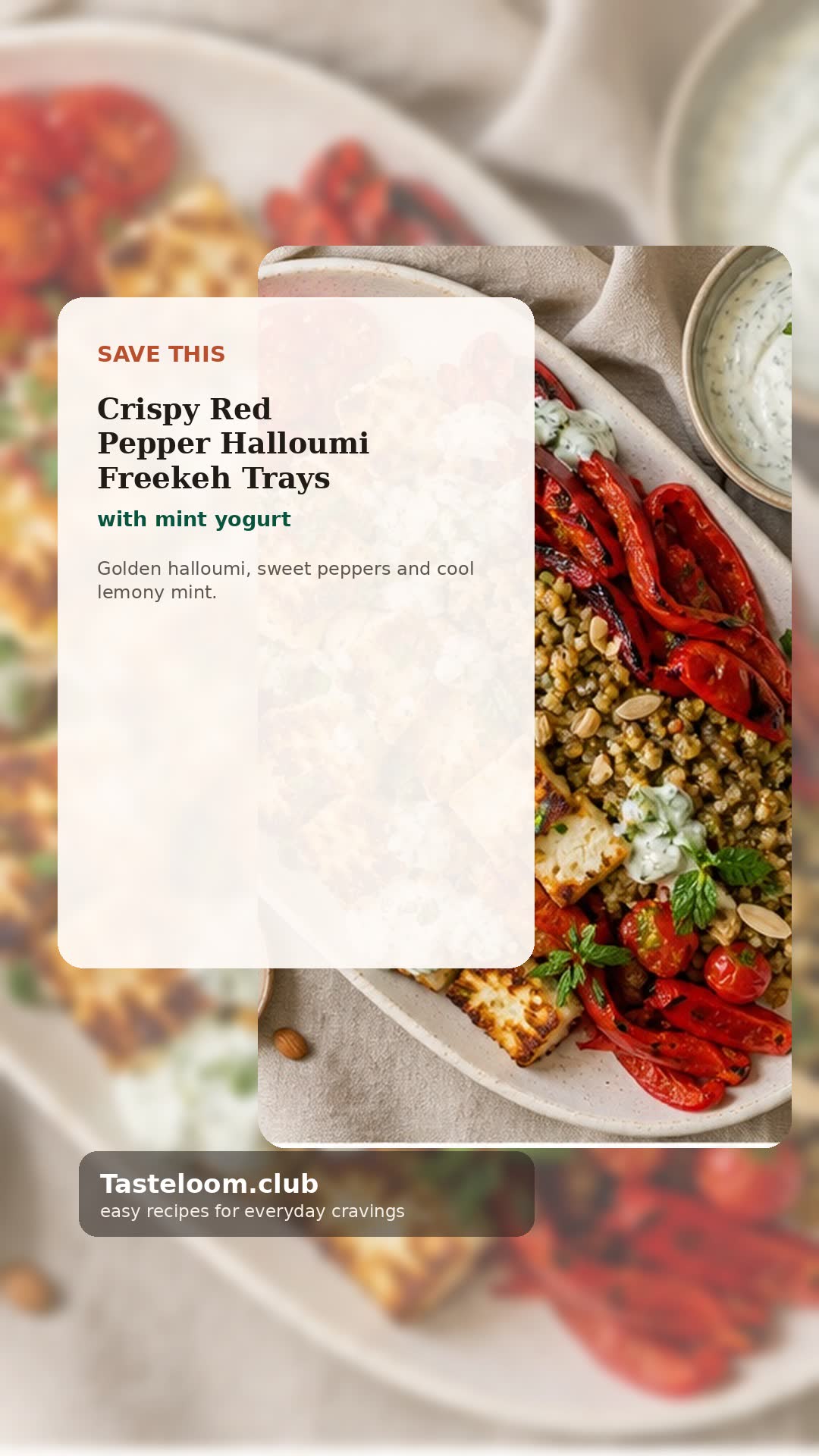 Crispy Red Pepper Halloumi Freekeh Trays with Mint Yogurt