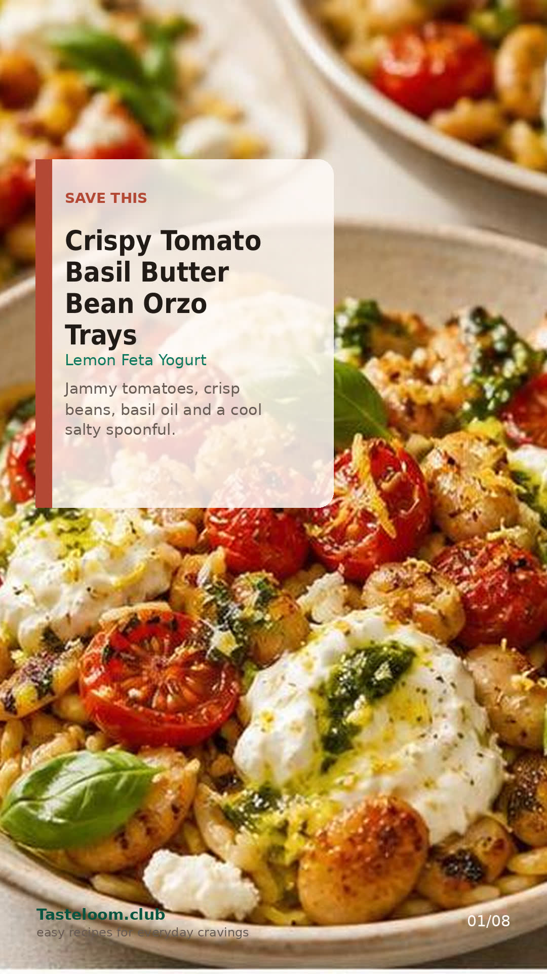 Crispy Tomato-Basil Butter Bean Orzo Trays with Lemon Feta Yogurt
