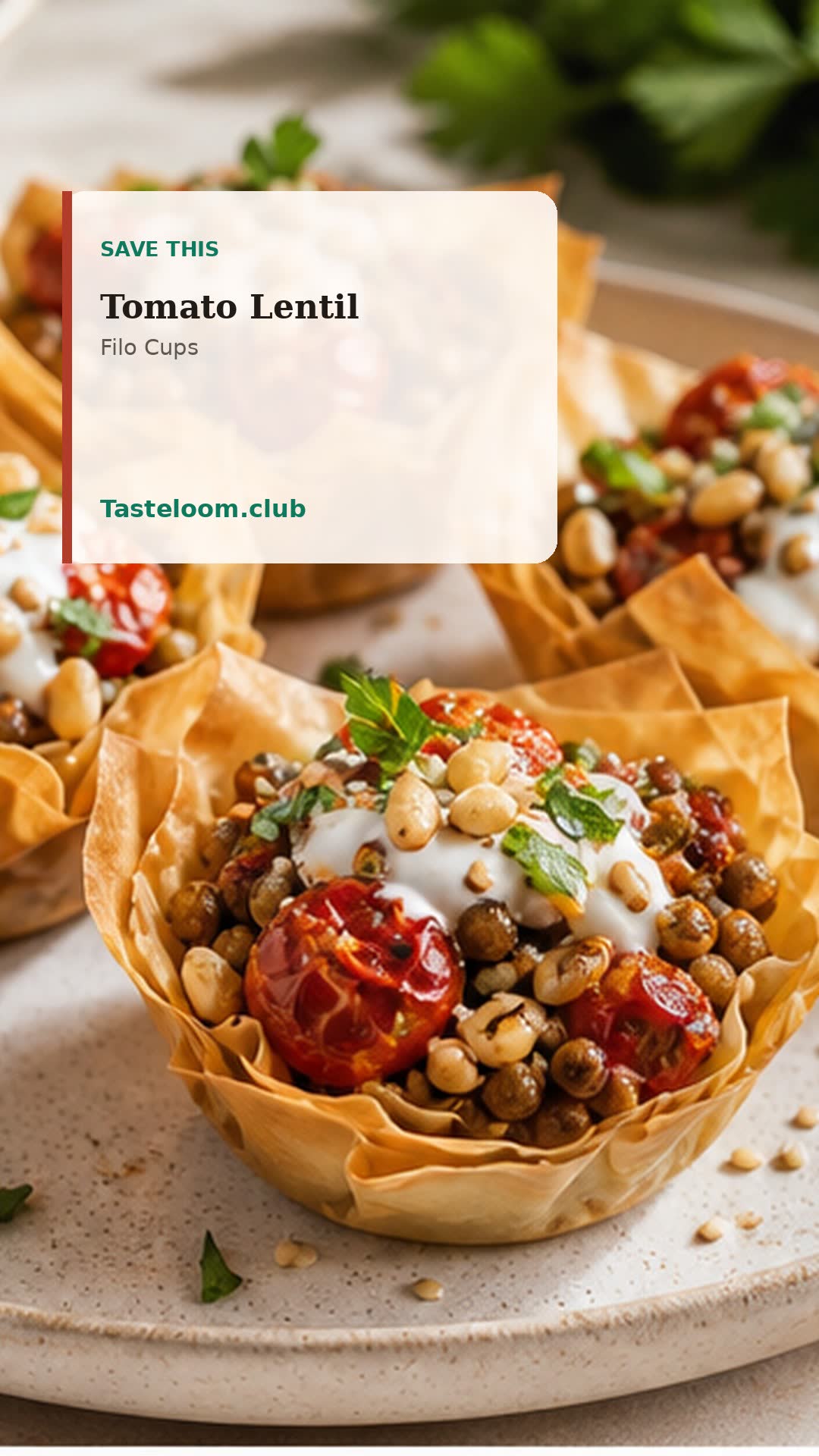Crispy Tomato Lentil Filo Cups