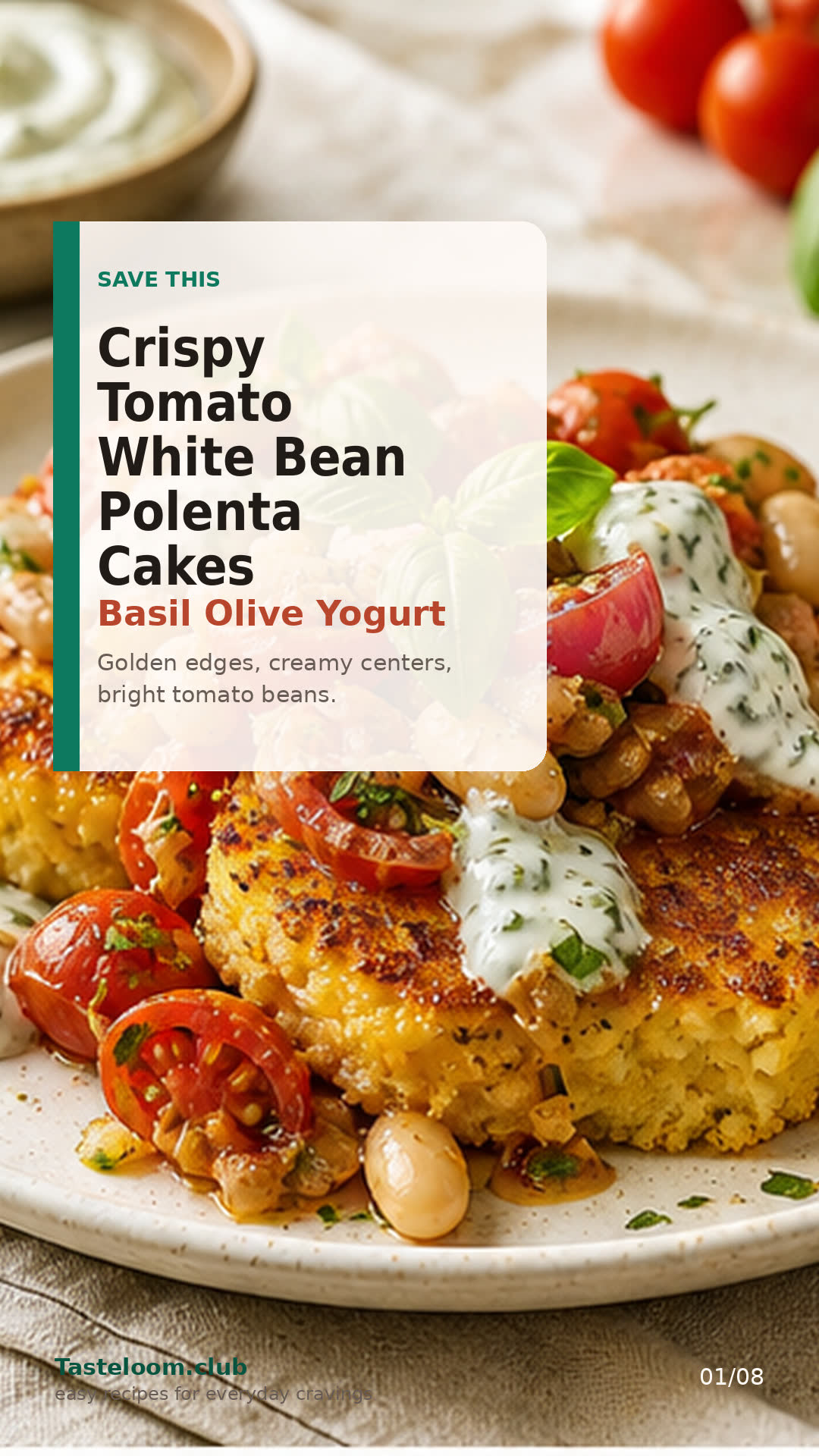 Crispy Tomato White Bean Polenta Cakes with Basil Olive Yogurt