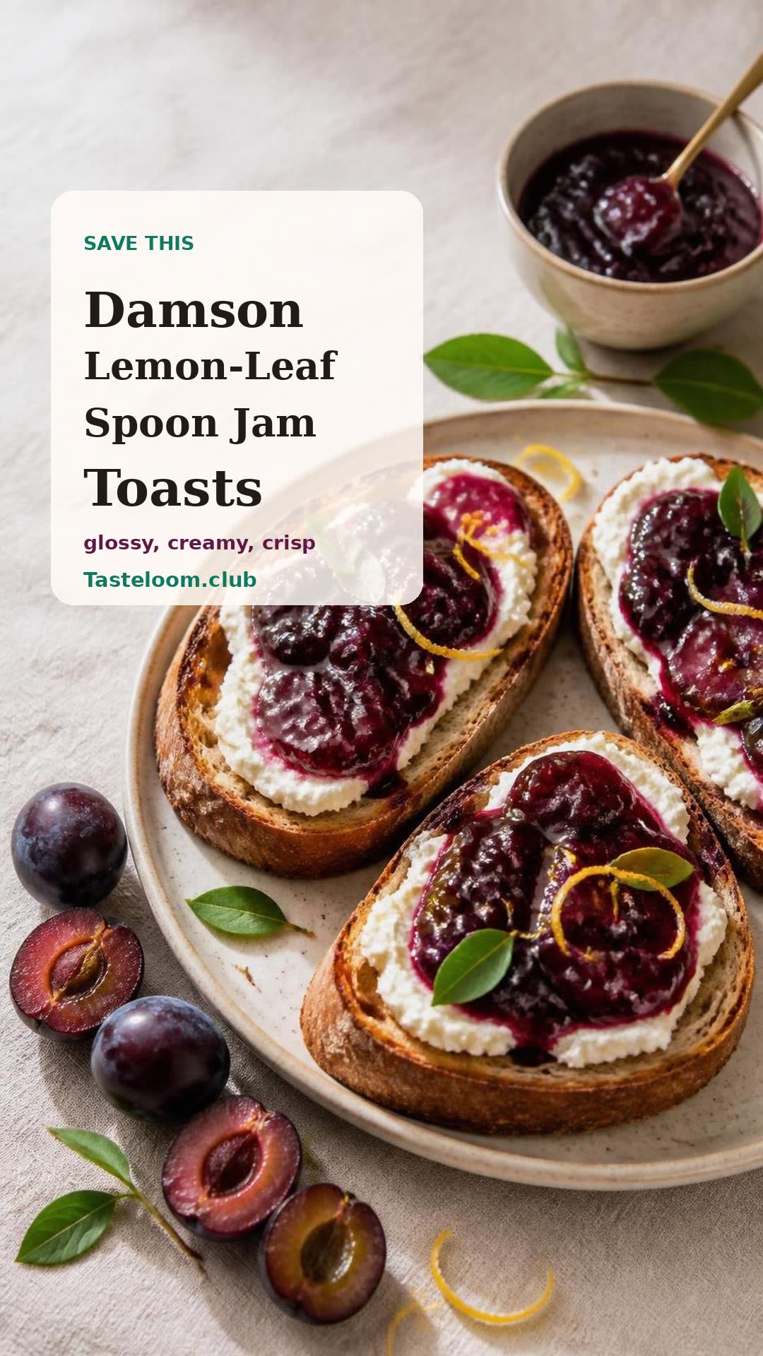 Damson Lemon-Leaf Spoon Jam Toasts