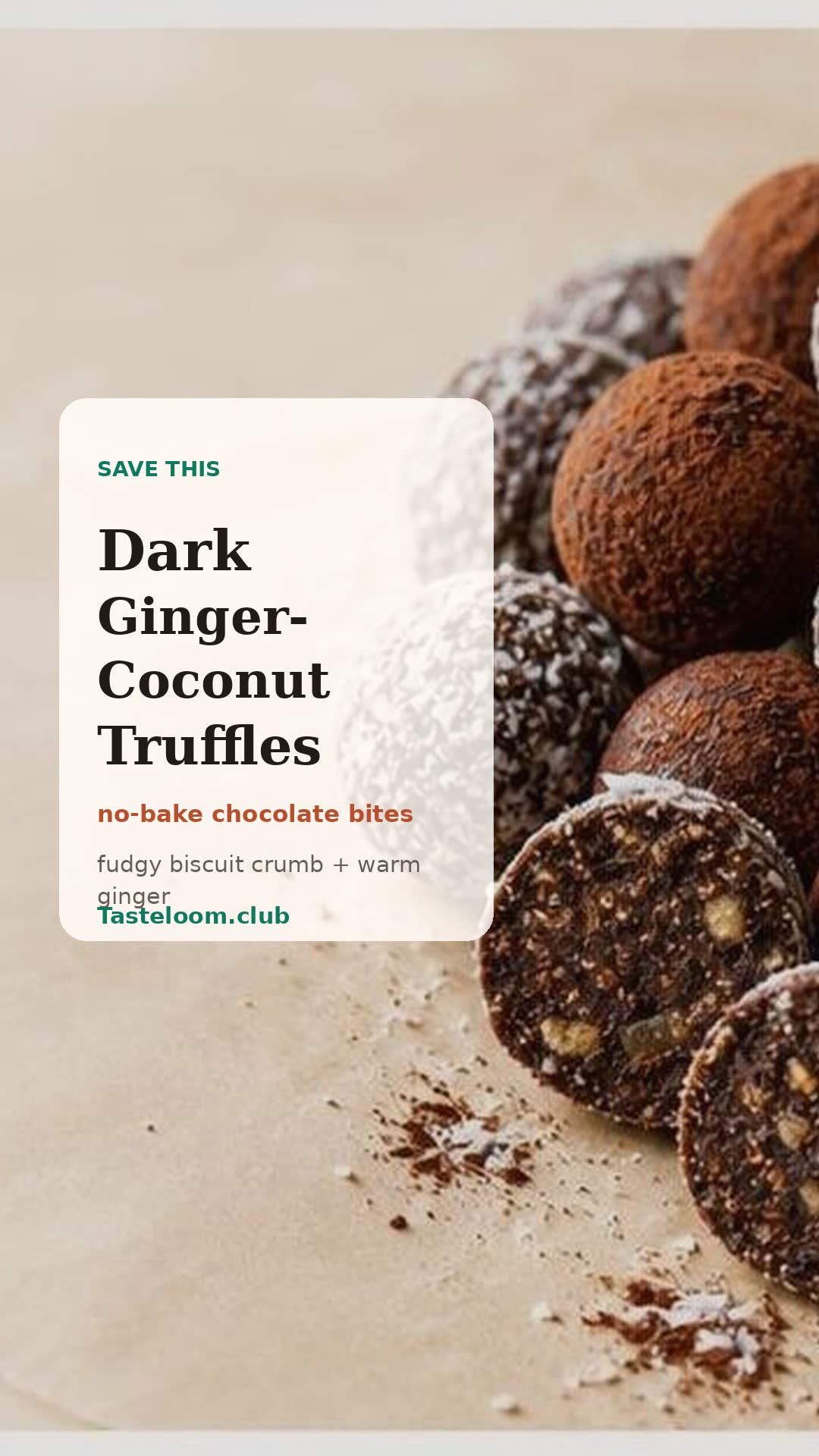 Dark Ginger-Coconut Biscuit Truffles