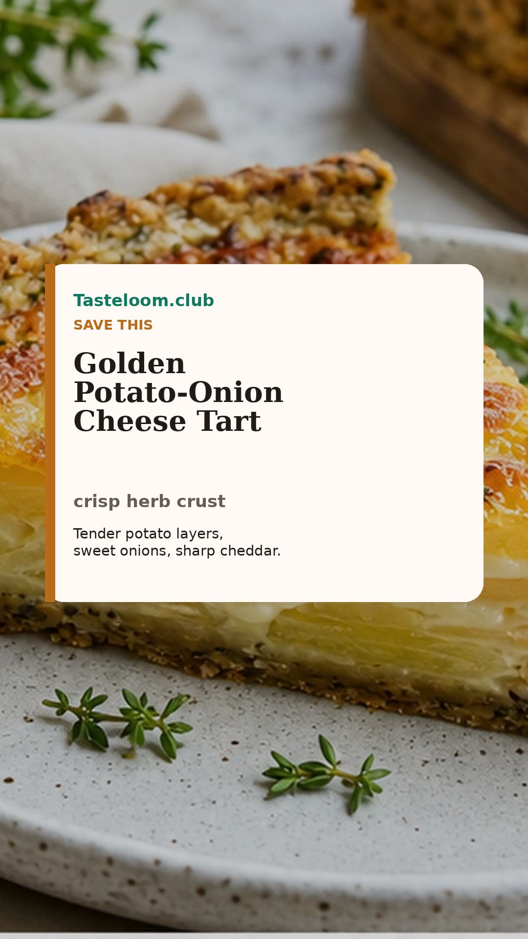 Golden Potato-Onion Cheese Tart