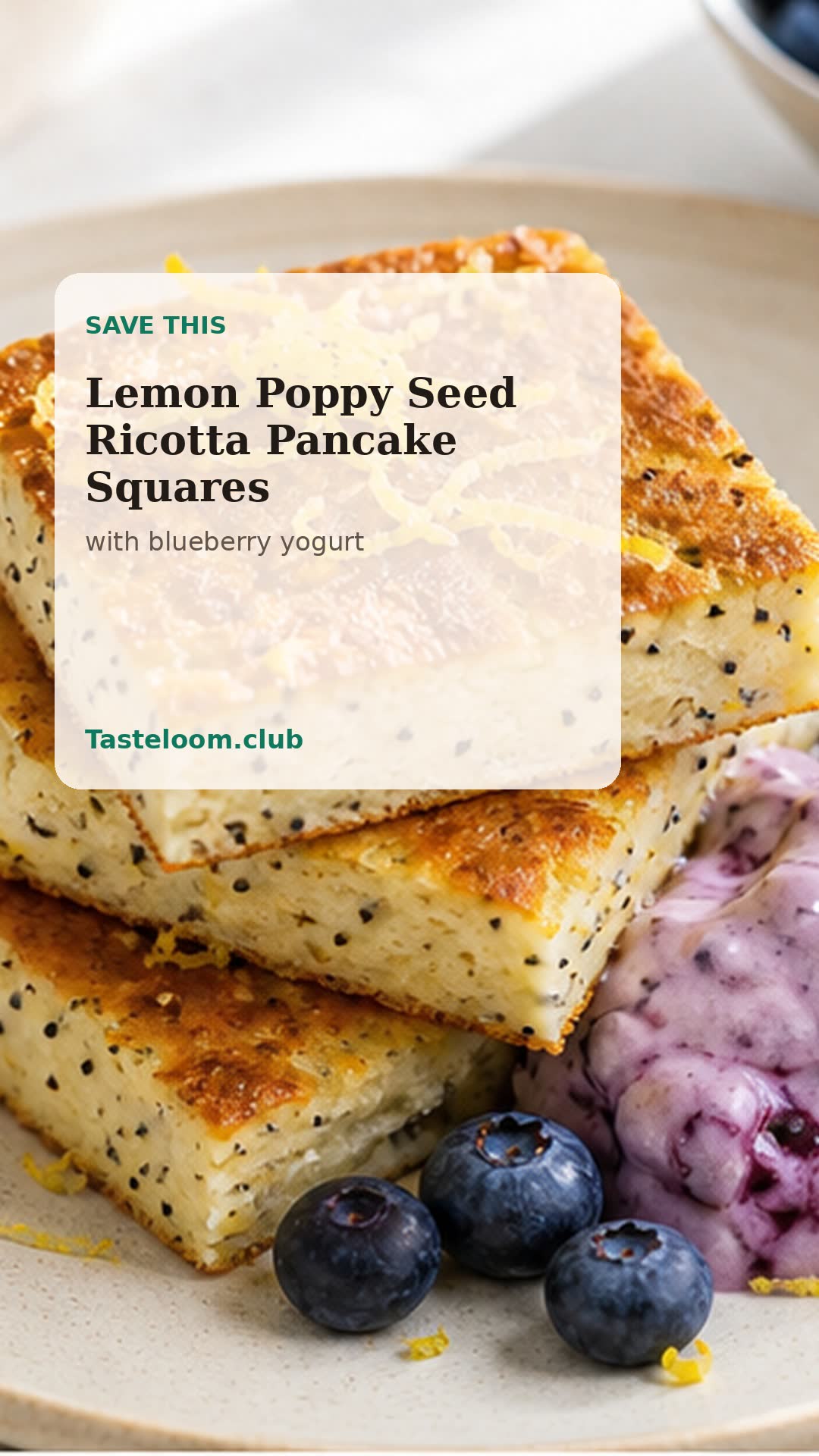 Lemon Poppy Seed Ricotta Pancake Squares with Blueberry Yogurt