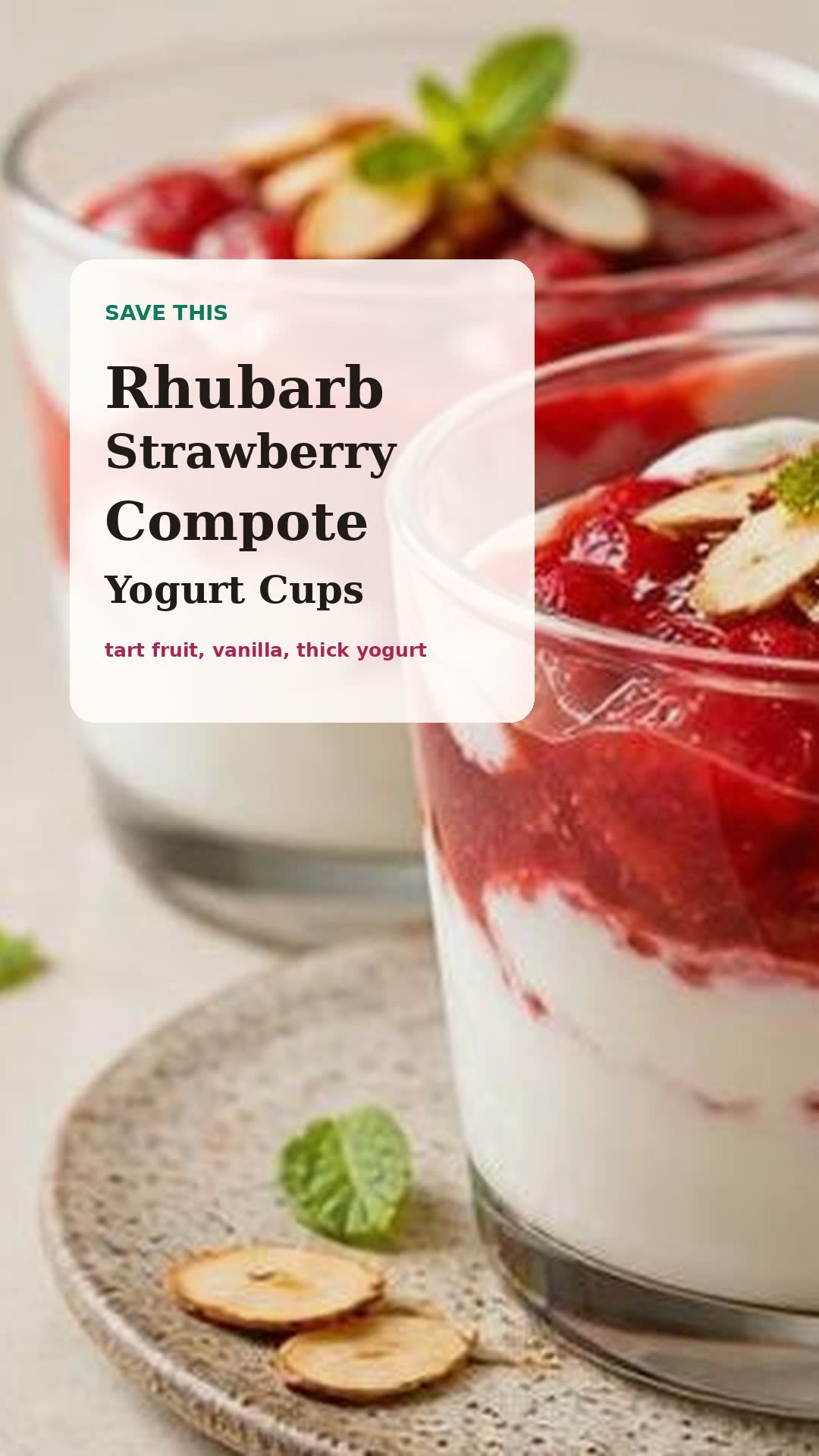 Rhubarb Strawberry Compote Yogurt Cups